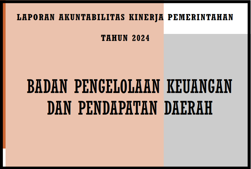 LAPORAN AKUNTABILITAS KINERJA PEMERINTAHAN TAHUN 2024